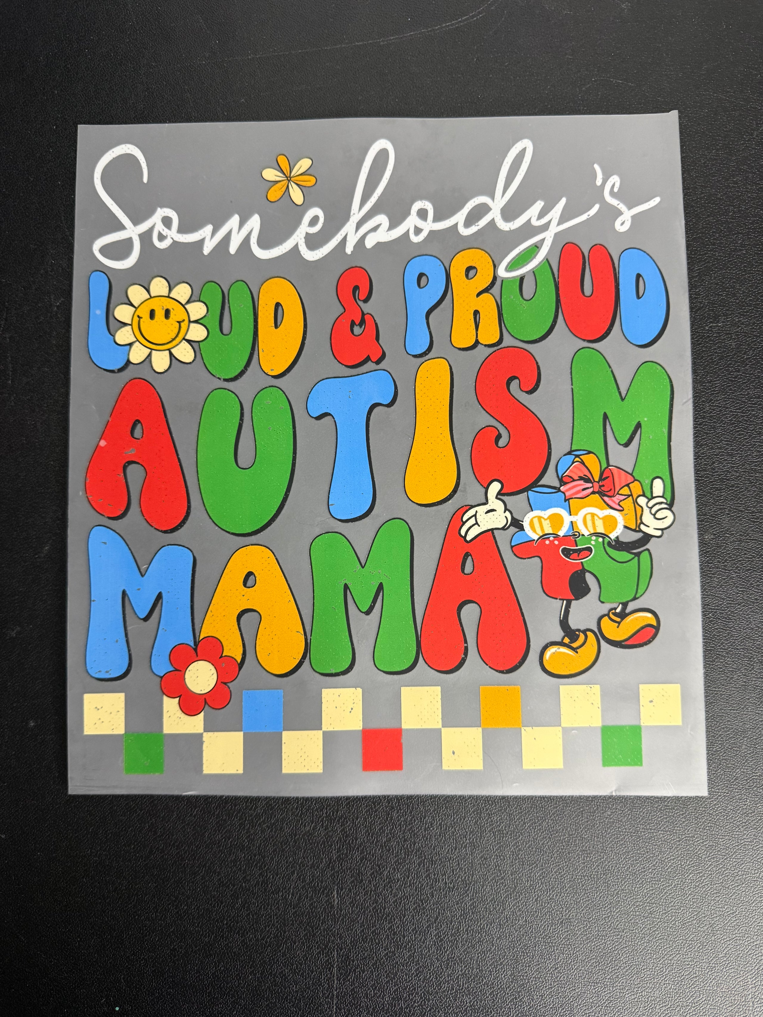 Somebody’s loud & proud autism mama