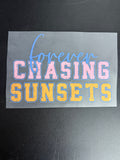 Forever chasing sunsets