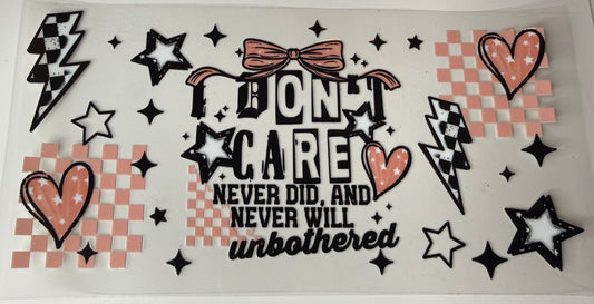 Pink- I don’t care